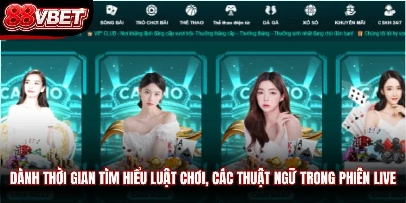 Dành thời gian tìm hiểu luật chơi, các thuật ngữ trong phiên live