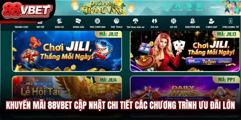Khuyến mãi 88VBET cập nhật chi tiết các chương trình ưu đãi lớn