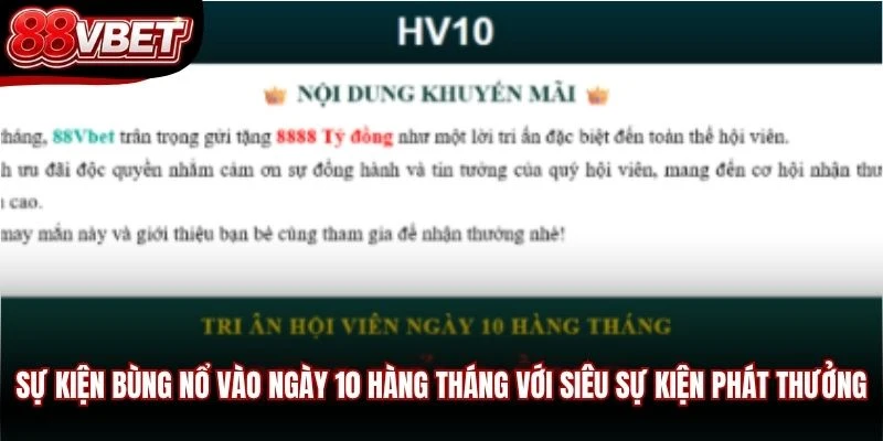 Sự kiện bùng nổ vào ngày 10 hàng tháng với siêu sự kiện phát thưởng