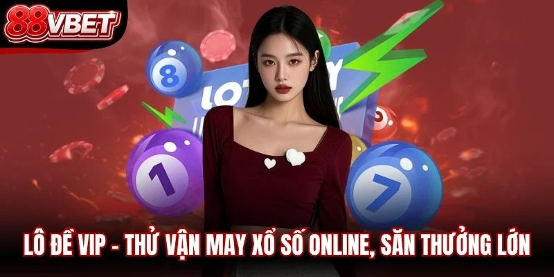 Lô Đề Vip