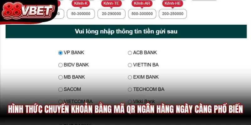Hình thức chuyển khoản bằng mã QR ngân hàng ngày càng phổ biến