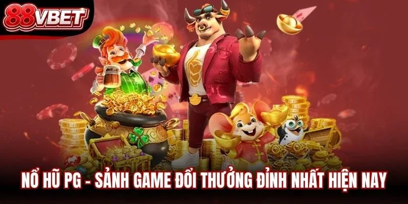 Nổ Hũ PG