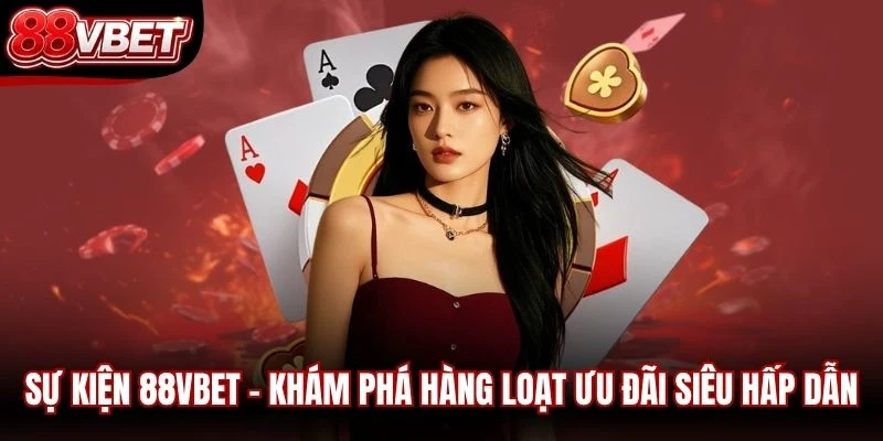 Sự Kiện 88VBET