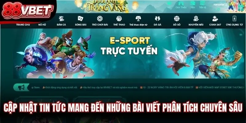 Cập nhật tin tức mang đến những bài viết phân tích chuyên sâu
